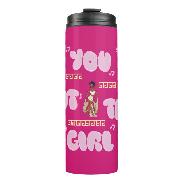 Termo The Muses - You Got This Girl Thermal Tumbler (Anverso)