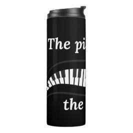Termo The pianist is the BOSS Thermal Tumbler