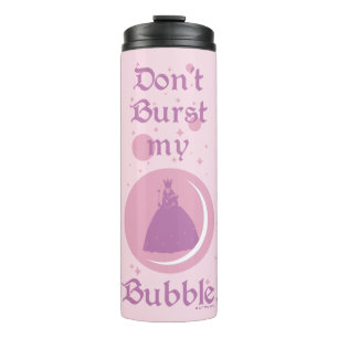 Termo The Wizard Of Oz™   Don't Burst My Bubble