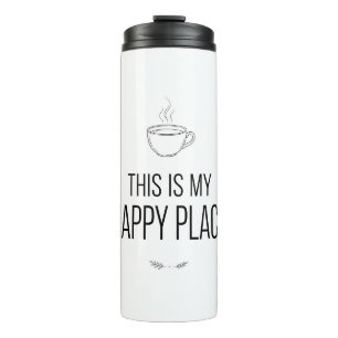 Termo This Is My Happy Place Mug