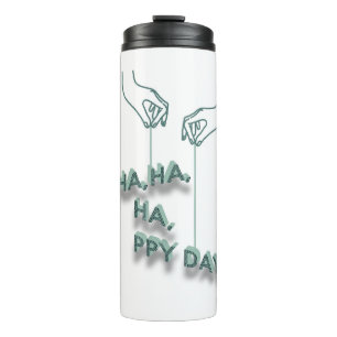 Termo tipografía_7_ja,ja,ja,día feliz_2