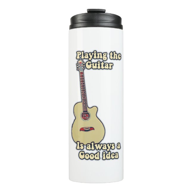 Termo Tocar la guitarra es siempre una buena idea. (Anverso)