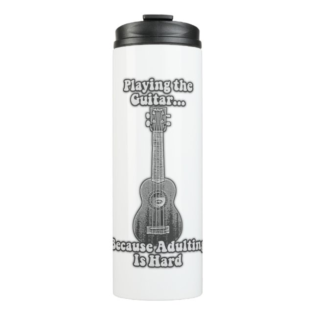 Termo Tocar la guitarra porque adular es difícil. B y W (Anverso)