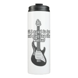 Termo Todo lo que necesito es amor y tocar la guitarra.