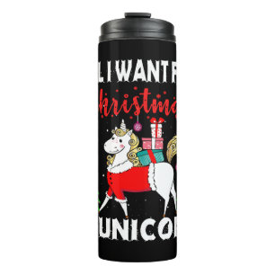Termo Todo Lo Que Quiero Para Los Navidades Es Unicornio