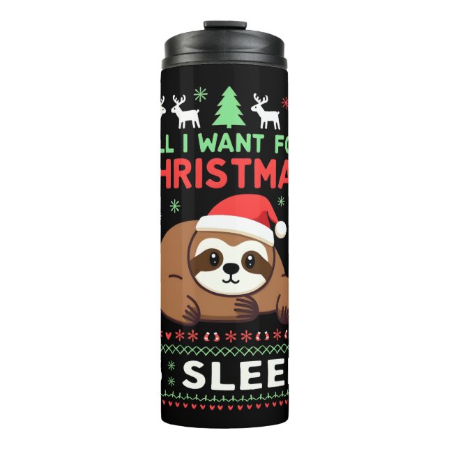Termo Todo lo que Quiero para Navidad es Dormir - Funny  (Anverso)
