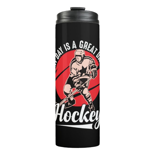 Termo Todos los días es un gran día para el hockey (Anverso)