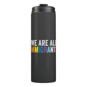 Termo Todos somos inmigrantes LGBT, aliado del arcoiris