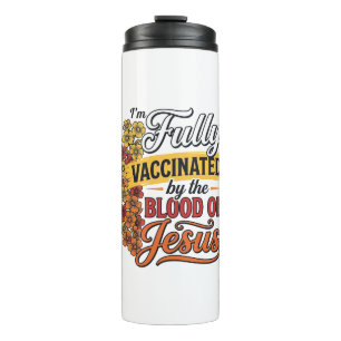 Termo Totalmente vacunado por la sangre de Jesús Diseño
