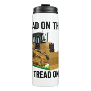 Termo Tread On You