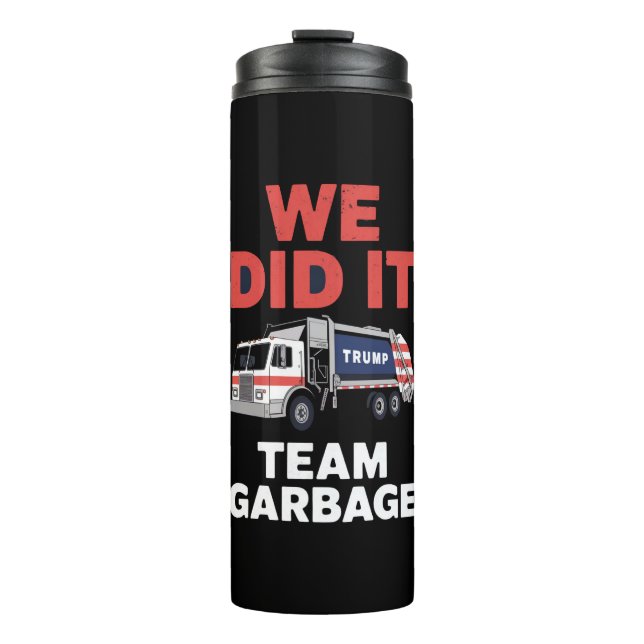 Termo Trump 2024 Camión basura que hicimos en equipo (Anverso)