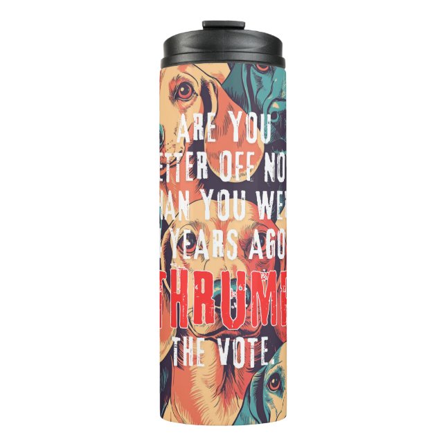 Termo Trump Tumbler: "¿Estás mejor ahora?" (Anverso)