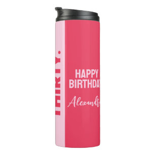 Termo Último cumpleaños número 30 de moda Negrita rosa y