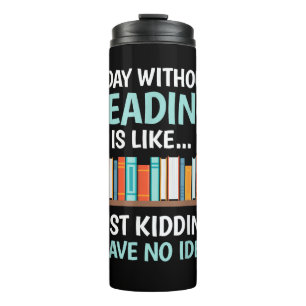 Termo Un Día Sin Leer es Como Amante de los Libros Gusan