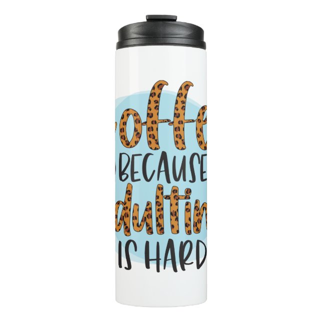 Termo Un Humor Gracioso Coffee El Tumbler Termal (Anverso)