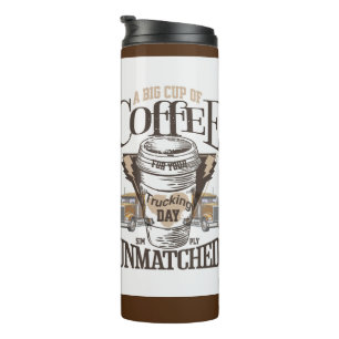 Termo Una gran copa de café es un tumbler sin igual