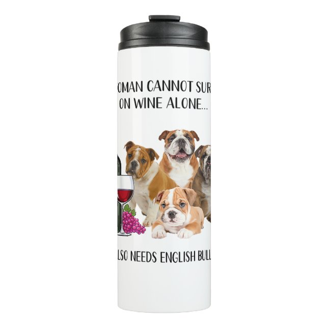 Termo Una Mujer No Puede Sobrevivir Solo Con El Vino En  (Anverso)