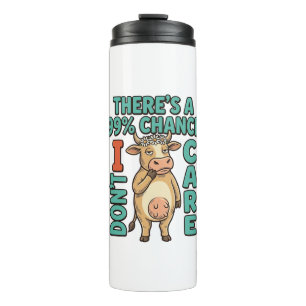 Termo Vaca Divertida 99% De Probabilidad No Me Importa G