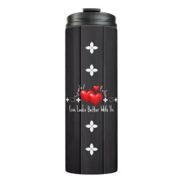 Termo Valentines Custom Name Thermal Tumblers & Quotes