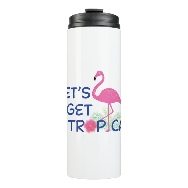 Termo Verano de Lets-get-Tropical-Pink-Flamingo (Anverso)