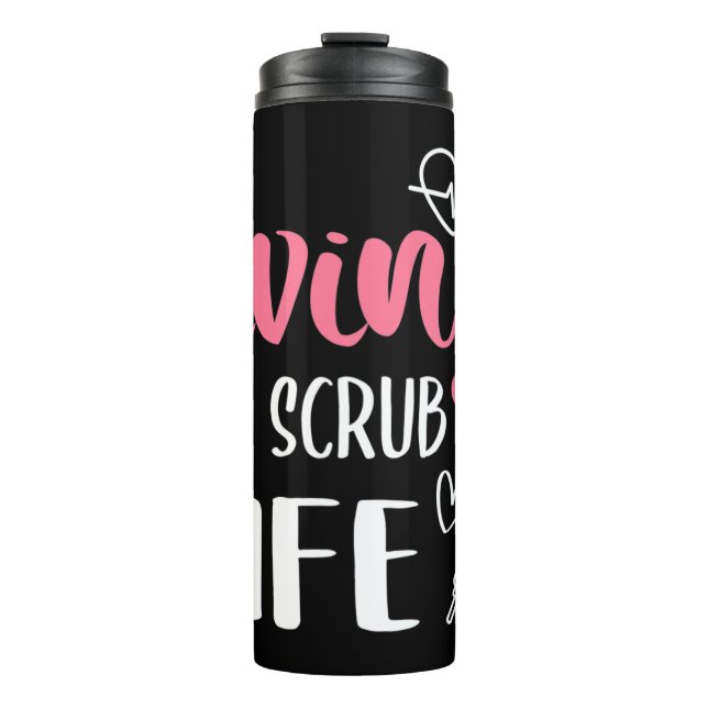 Termo Viviendo La Enfermera De La Vida De Scrub Viviendo (Anverso)