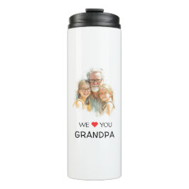 Termo We Love You Grandpa Thermal Tumbler | Custom Photo