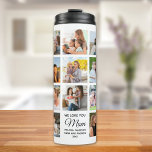 Termo We Love You Mom Collage Photos, Gift for Mom<br><div class="desc">"Celebrate Mom with a personalized tumbler featuring a collage of 19 customizable photos! Perfect for showcasing cherished memories and creating a heartfelt gift she’ll treasure every day. Ideal for Mother’s Day,  birthdays,  or just because she deserves something special. Durable,  insulated,  and uniquely hers!"</div>