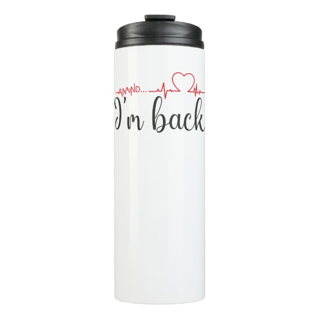 Termo Y... ¡Estoy de vuelta! Cita de sobreviviente de at (Anverso)