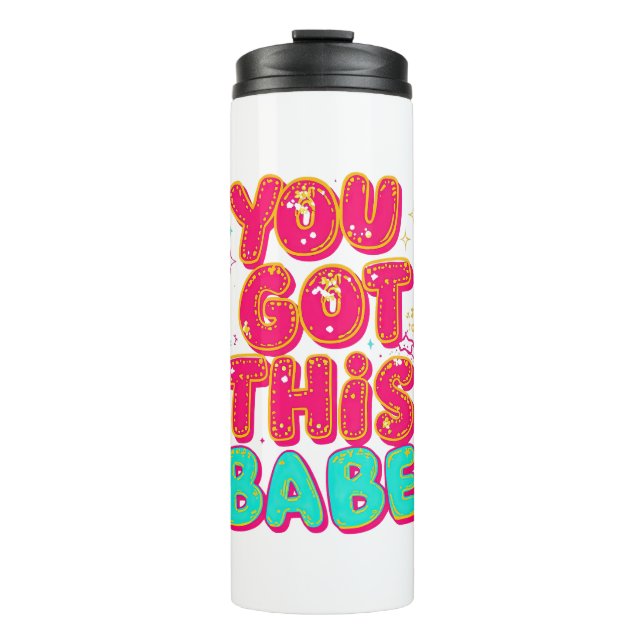 Termo "You Got This Babe" Pink Sparkle Typography (Anverso)
