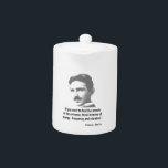 Tetera Cita De Nikola Tesla<br><div class="desc">Famosa cita de Nikola Tesla.</div>