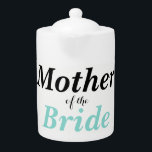 Tetera NOVIA Y Novias Fiesta De Té Madre De La Novia<br><div class="desc">Cariño,  diviértete con tu próximo fiesta o almuerzo con estas encantadoras teteras.  Personalízalos como tú eliges,  hacen grandes regalos para todos!  ¡Busque la coordinación de las teteras de la fiesta nupcial y hágalo un fabuloso fiesta de té!  Toda parte de la colección Bridal Party.</div>