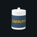 Tetera Simplificar<br><div class="desc">Nuestra vida está llena de detalles. Simplificar. - Henry David Thoreau</div>