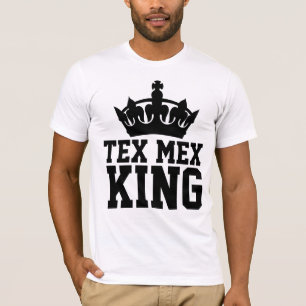 TEX MEX KING Camisetas para hombres