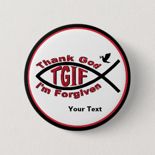 ¡TGIF agradecen a dios que me perdonan el botón -