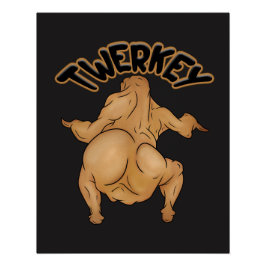Thanksgiving Twerkey Glossy Poster