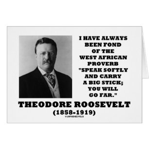 Theodore Roosevelt Palo para proverbios en África