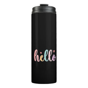 Thermal Tumbler hi hola hallo bienvenida botella d