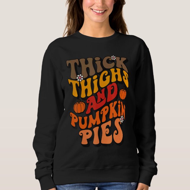 Thick Thighs & Pumpkin Pies Fall Tops  Thanksgivin (Anverso)