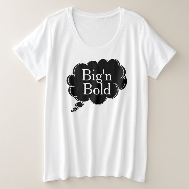 think big 'n bold t-shirt by dalDesignNZ (Anverso del diseño)
