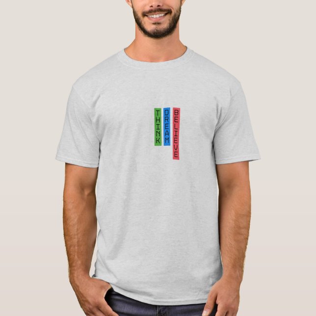 "Think, Dream Believe" camiseta Multicolor (Anverso)
