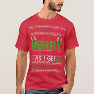 This is as merry as I get christmas ugly sweater s