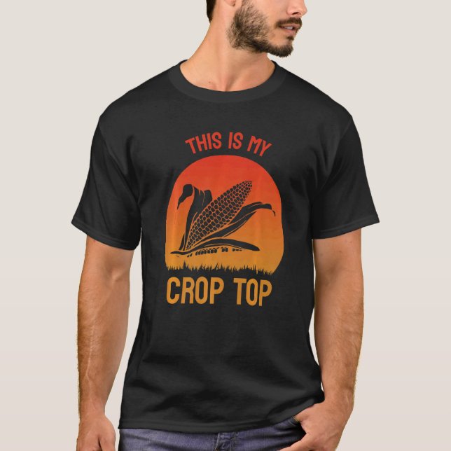 This Is My Crop Top  Farmer Corn Farming Pun Sunse (Anverso)