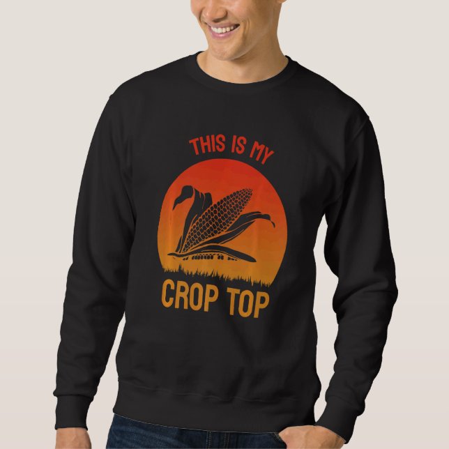 This Is My Crop Top  Farmer Corn Farming Pun Sunse (Anverso)