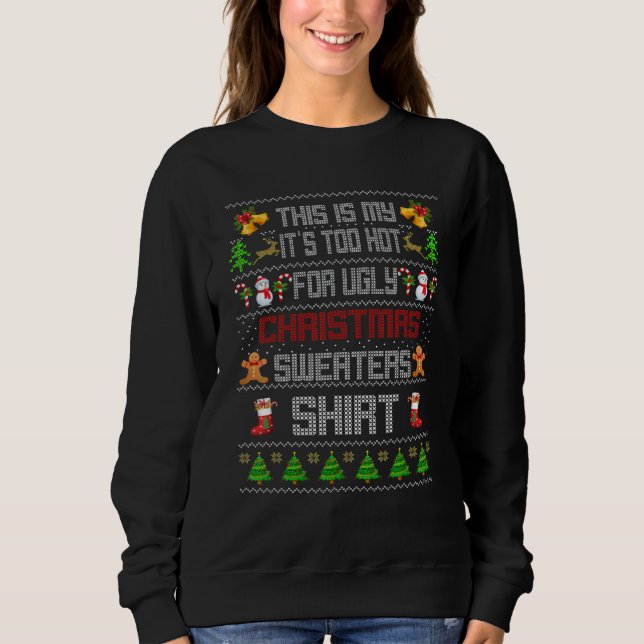 This Is My It's Too Hot For Ugly Christmas Sweater (Anverso)