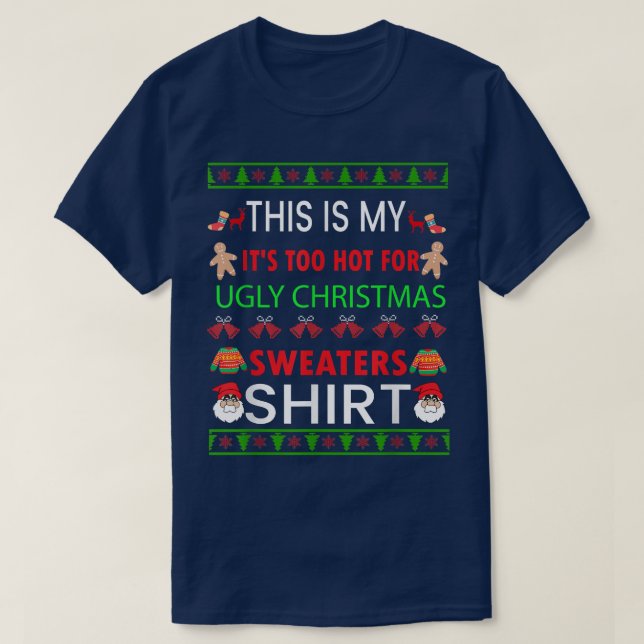 This Is My It's Too Hot For Ugly Christmas Sweater (Diseño del anverso)