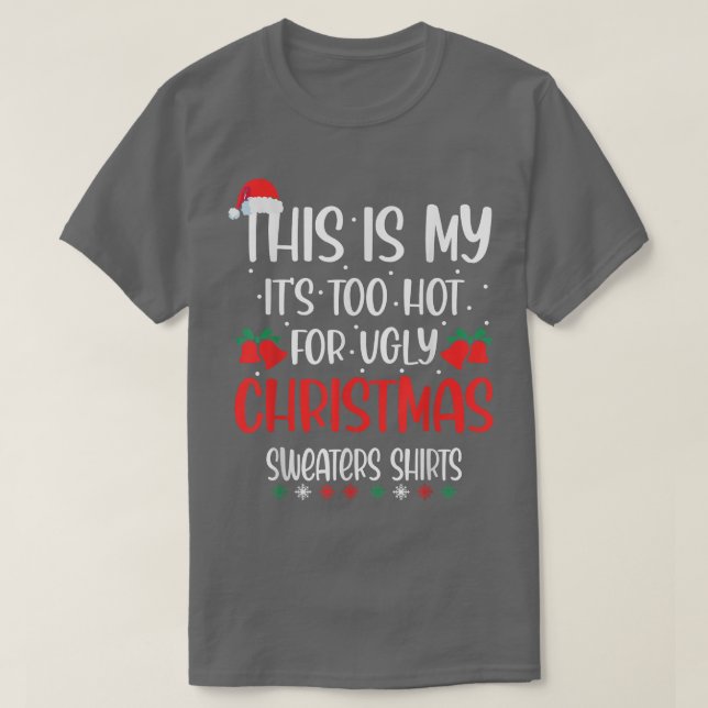 This Is My It's Too Hot For Ugly Christmas Sweater (Diseño del anverso)