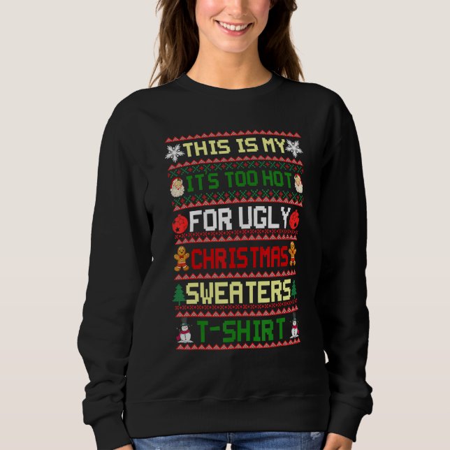 This Is My It's Too Hot For Ugly Christmas Sweater (Anverso)