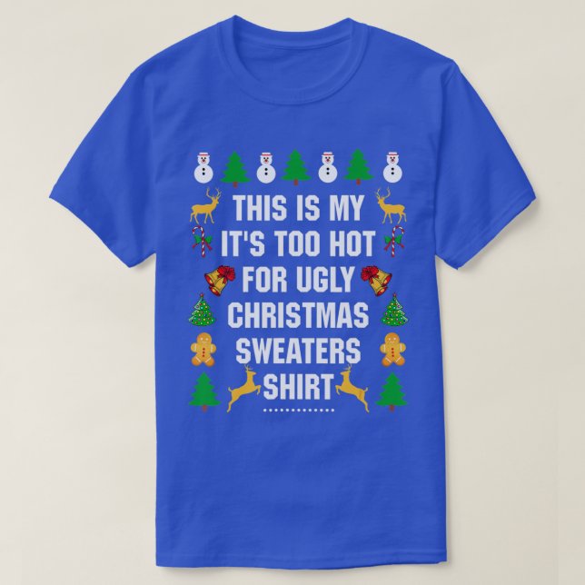 This Is My It's Too Hot For Ugly Christmas Sweater (Diseño del anverso)
