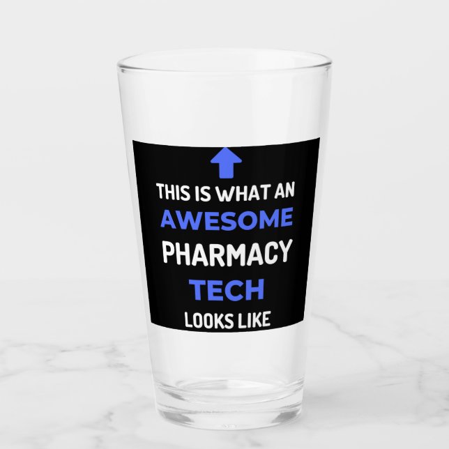 This Is What An Awesome Pharmacy Tech Looks (Anverso)
