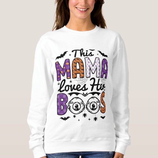This Mama Loves Her Boos Halloween Sweater (Anverso)